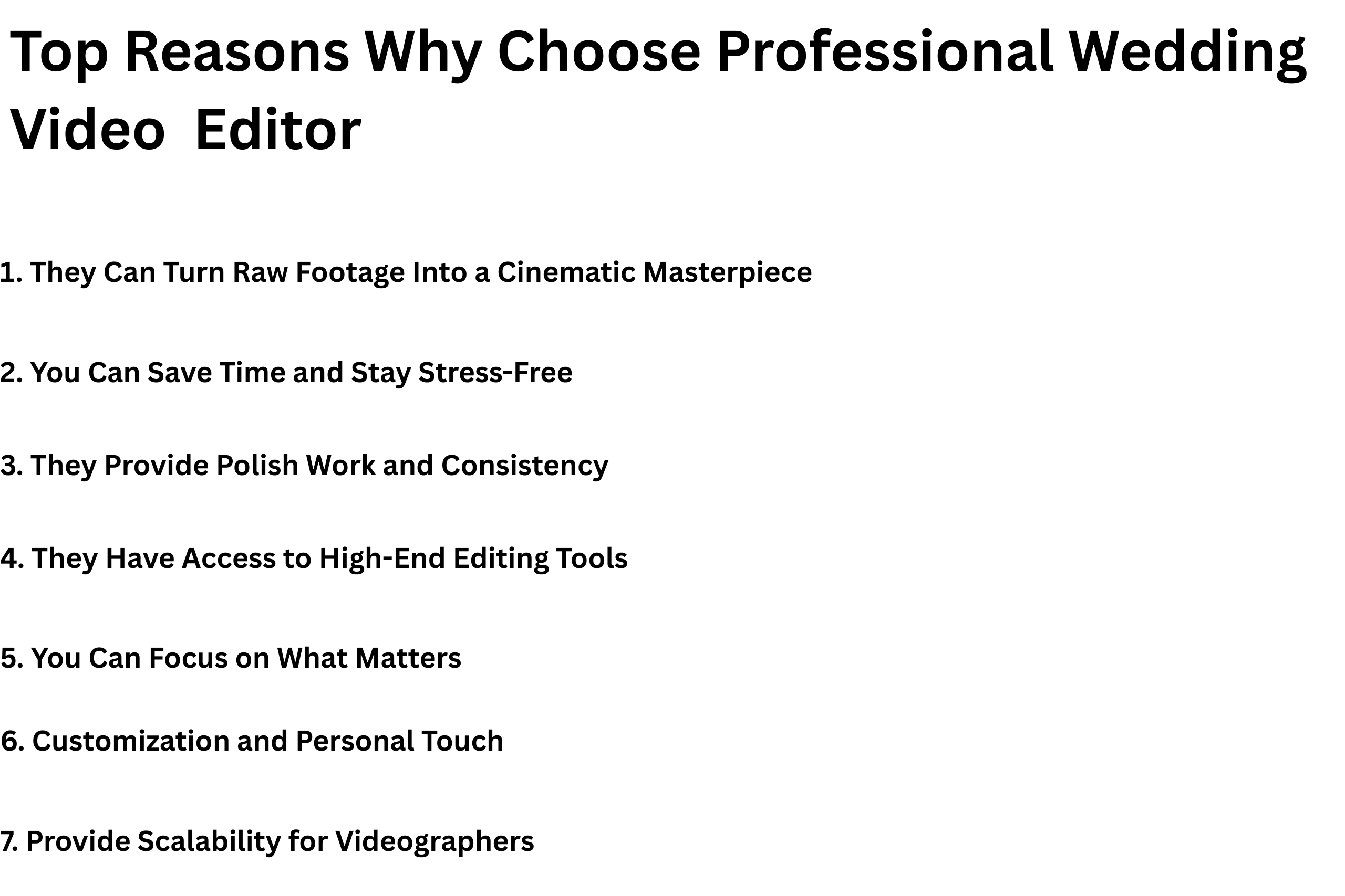 Reasons For Choosing a Professional Wedding Video Editor